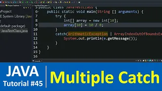 Java Tutorial - Java catch Multiple Exceptions Examples