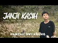 JANJI KASIH - HAMZAH DWI AGUNG - (OFFICIAL MUSIC VIDEO)