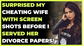 surprised cheating wife with proof of her infidelity served her divorce reddit cheating
