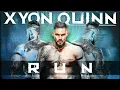 Lagu Xyon Quinn – Run (Entrance Theme)