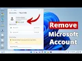How to Remove Microsoft Account in Windows 11 - Easy Guide