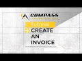 Invoice Creation Compass Funding Solutions Tutorial