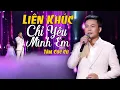 Download Lagu Lk Chỉ Yêu Mình Em - Tâm Cúc Cu