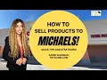 Michaels com Supplier and Michaels MakerPlace Supplier