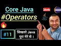 Operators in Java Arithmetic Operator Relational Operators Core Java Java - 11