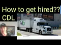 How to get hired - Fedex ground semi truck driver