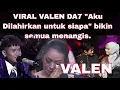 Lagu VIRAL VALEN Da7 \