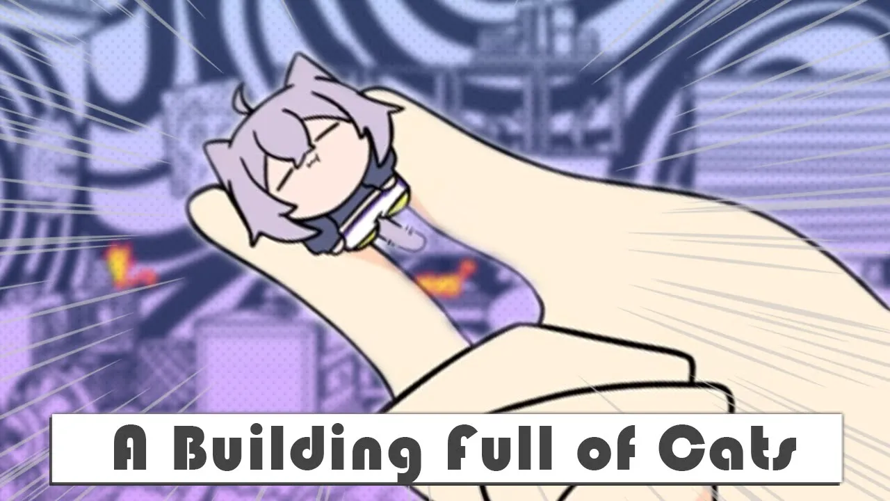 【A Building Full of Cats】 猫 を 撫 で ろ 🐈【猫又おかゆ/ホロライブ】