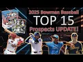 Bowman Baseball TOP 15 Prospect Autographs 2025 Bowman Baseball Cards