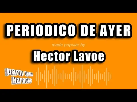 Download MP3 Hector Lavoe - Periodico De Ayer (Versión Karaoke)