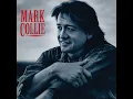 Even The Man In The Moon Is Crying - Mark Collie