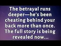 Download Lagu The betrayal runs deeper—he's been cheating behind your back more than once. The full story is...