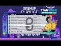 Mashup Playlist Soundtrack For PES 2017 \u0026 PES 2021 (Compatible FL 2024)