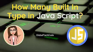 Exploring JavaScript s Built-in Data Types A Comprehensive Guide JavaScript Tutorial