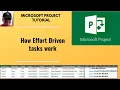 How do Effort driven tasks work in Microsoft Project Effort Driven