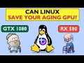 Can Linux REVITALIZE Your Old GPU RX 580 vs GTX 1080 on Linux vs Windows Performance is SURPRISING