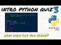 Introductory Python quiz 3 Test your knowledge
