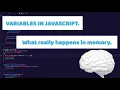 Variables in JavaScript - What really happens in memory