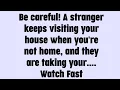 Download Lagu 🌈Today god messag || Be careful! A stranger keeps visiting your house when.... || #god #godmessage
