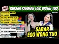 Download Lagu KURNIA RAHMA - EGO WONG TUO, SABAR | Full Album Terbaru 2025 🎶 CINTA TAK BERSYARAT, IKI MAS TALINE