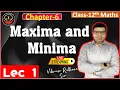 Download Lagu Class 12th || Maths || Lec 1 || Chapter 6 || Maxima and Minima