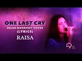 Download Lagu Raisa  - One Last Cry (Brian McKnight Cover - Lyrics)