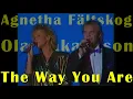 Download Lagu Agnetha Fältskog (ABBA) \u0026 Ola Håkansson (Secret Service) — The Way You Are (TV, 1986)