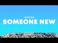 Download Lagu Hozier – Someone New (Lyrics)