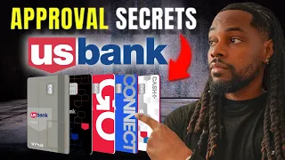 US BANK Credit Cards APPROVAL SECRETS What You NEED to KNOW
