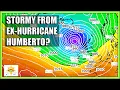 Download Lagu Ten Day Forecast: Stormy Weekend From Major Ex-Hurricane Humberto?