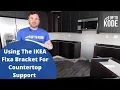 How to Use The IKEA Fixa Bracket For Countertop Support