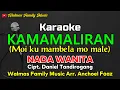 Download Lagu KAMAMALIRAN KARAOKE || NADA WANITA || LAGU TORAJA
