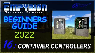 Container Controllers EMPYRION beginners guide 2022 16