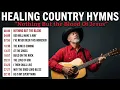 Lagu God's Promises in Every Song | Country Gospel Hymns for the Broken Heart