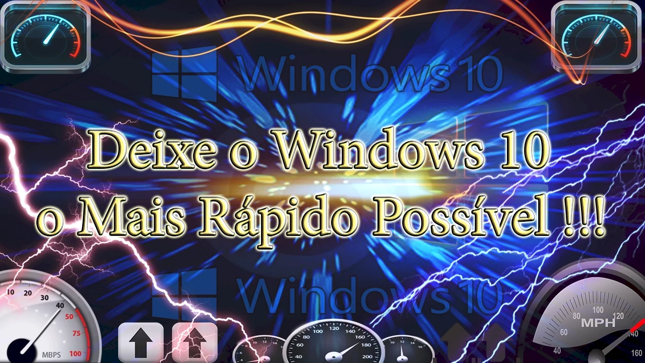 Como Deixar o Windows 10 o Mais Rápido Possível !!!