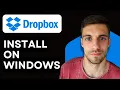 How to Install Dropbox on Windows 2026 Download Set Up The Desktop App