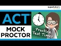 Legacy ACT Test Timer Mock Proctor With Breaks and Clock