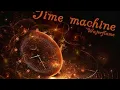 Download Lagu Time Machine