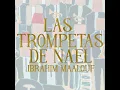 LAS TROMPETAS DE NAEL - Ibrahim Maalouf
