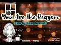 You Are The Reason - Calum Scott (Cover by Alexandra Porat) |Lyrics|