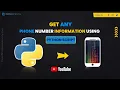 Now learn to get any Phone Number using Python Script