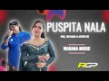Download Lagu Puspita Nala // Voc. Silviana \u0026 Ateng MC // WAHANA MUSIC // KARMAN MUDA AUDIO // RGP KLATEN HD