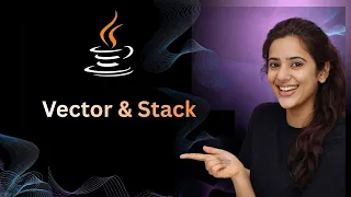 Vector Stack in Java Explained Legacy Classes LIFO Concept Collection Framework