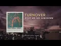 Lagu TURNOVER - DIZZY ON THE COMEDOWN (LYRICS)