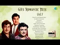 Download Lagu 60's Romantic Hits - Vol. 1 | Naan Pesa Ninaippathellam | Aadatha Manamum | Andru Oomai Pennallo |