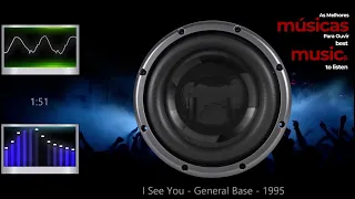 I See You - General Base - 1995