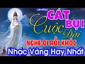 Download Lagu CÁT BỤI CUỘC ĐỜI Mai Tiến Đạt➤Lk Nhạc Trữ Tình Bolero Hay Nhất Triệu View - NHẠC VÀNG HAY NHẤT 20-12