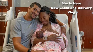 She is Here | Raw Labor and Delivery Vlog