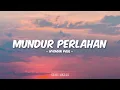Nyoman Paul - Mundur Perlahan (Lirik)