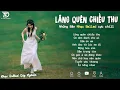 Download Lagu Nhạc Trẻ Ballad Hot Nhất 2025 | Top 15 Ca Khúc Về Nỗi Đau Tình Yêu Hot Trend | Lãng Quên Chiều Thu